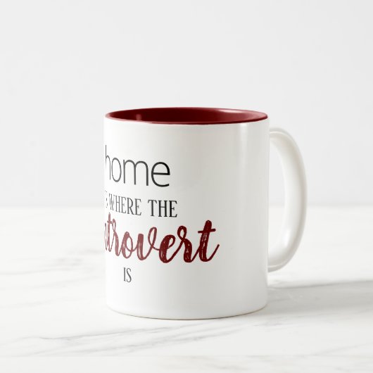 Grappig "Thuis is waar de Introvert is" Quote Mok (Voorkant rechts)