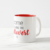 Grappig "Thuis is waar de Introvert is" Quote Mok (Voorkant rechts)