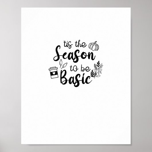 Grappig Tis Het Seizoen Om Basis Herfst Pumpkin Sp Poster (Voorkant)