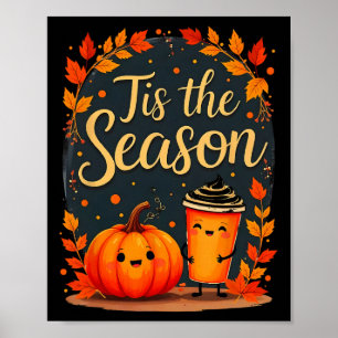 Grappig Tis Het Seizoen Pompoen Kruiden Herfst Lat Poster