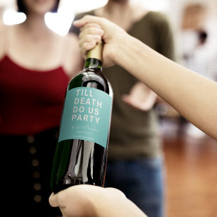 Grappig tot de dood ons huwelijk of Verloving doen Wijn Etiket