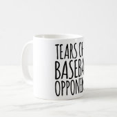 Grappig tranen van mijn Baseball tegenstanders Koffiemok (Voorkant links)