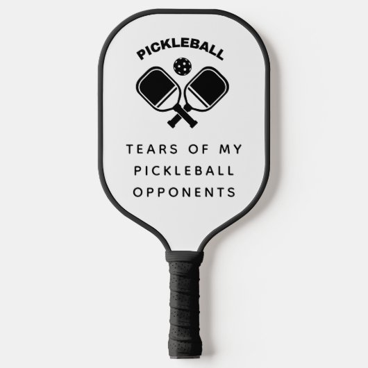 Grappig tranen van mijn Pickleball-tegenhangers Ty Pickleball Paddle (Voorkant)