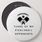 Grappig tranen van mijn Pickleball-tegenhangers Ty Ronde Button 6,0 Cm (Voorkant /achterkant)