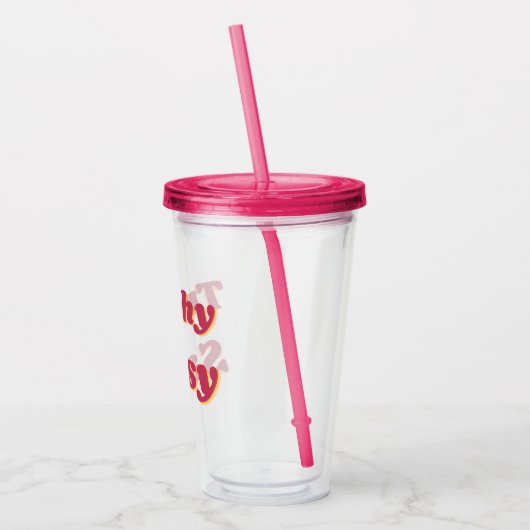 Grappig Trashy & Sassy Quote Roze Acryl Drinkbeker (Links)