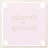 Grappig Trashy & Sassy Quote Roze Glazen Onderzetter (Achterkant)
