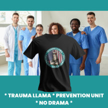 Grappig Trauma Lama Preventie Unit Medisch T-shirt