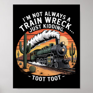 Grappig treinwrak maakt maar een grapje over Toot  Poster