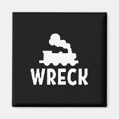 Grappig treinwrak. sarcastisch T-shirt Magneet (Voorkant)