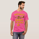 Grappig Trompet Shirt Pun Marching Band Trompet Ja (Voorkant volledig)