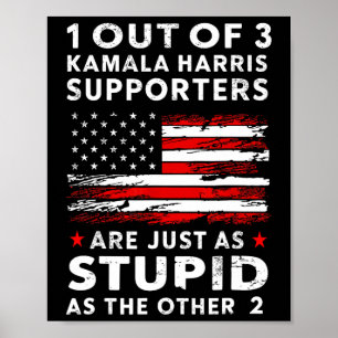 Grappig Trump 1 van de 3 Kamala Harris supporters  Poster