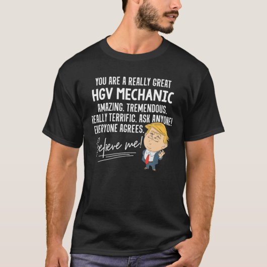 Grappig Trump 2020 Echt geweldig Hgv Mechanic Gift T-shirt (Voorkant)