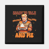 Grappig Trump 2024 klaar om politiek te praten en  Magneet (Voorkant)