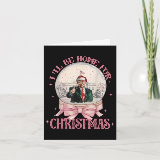 Grappig Trump 2024 wordt kerstmis thuis Kaart (Voorkant)