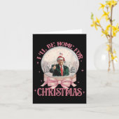Grappig Trump 2024 wordt kerstmis thuis Kaart (Gele Bloem)