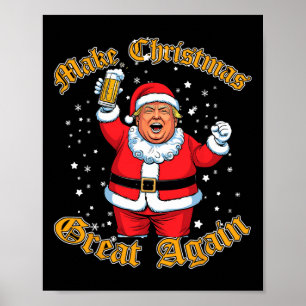 Grappig Trump Drink biertje maakt kerst weer gewel Poster