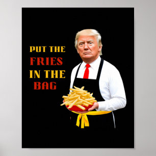 Grappig Trump fastfood zet de frietjes in de zak 2 Poster