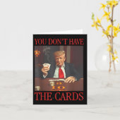 Grappig Trump, je hebt geen Kaarten (Gele Bloem)