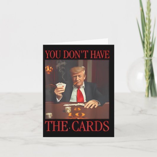 Grappig Trump, je hebt geen Kaarten (Voorkant)