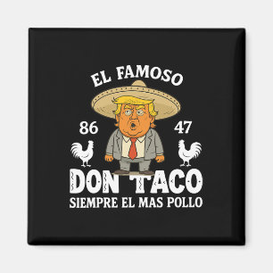 Grappig Trump Kipt Altijd Me Out Me Let's Go Taco Magneet
