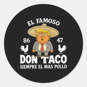Grappig Trump Kipt Altijd Me Out Me Let's Go Taco Ronde Sticker