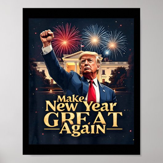 Grappig Trump maakt nieuwjaar weer geweldig Trump Poster (Voorkant)