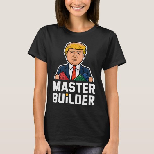 Grappig Trump Master Builder Building Blocks Gift T-shirt (Voorkant)