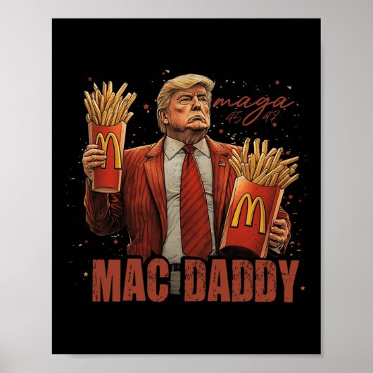 Grappig Trump Mcdon 2024 Fastfood Mac Daddy Hambur Poster (Voorkant)