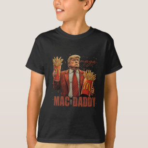 Grappig Trump Mcdon 2024 Fastfood Mac Daddy Hambur T-shirt