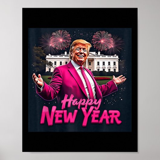 Grappig Trump nieuwjaarsfeest 2025 Trump nieuwjaar Poster (Voorkant)