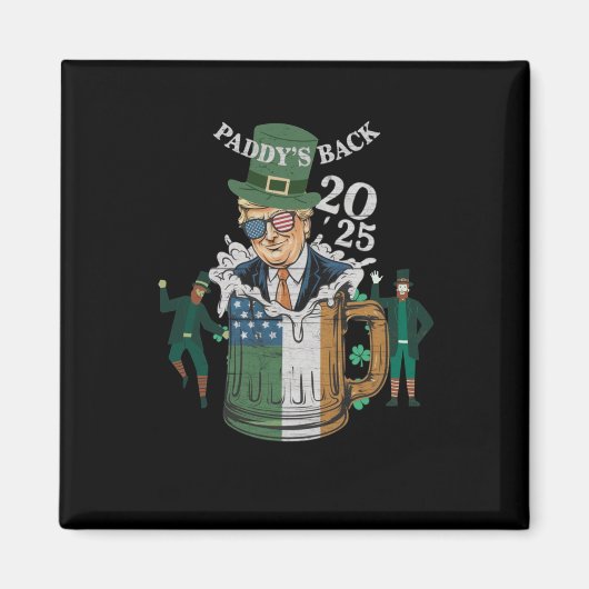 Grappig Trump Paddy's Back St. Patrick Day Grappig Magneet (Voorkant)