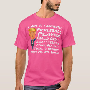 Grappig Trump Pickleball ontwerp T-shirt