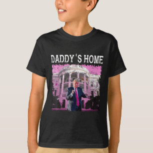 Grappig Trump Pink Daddys Home, Trump 2024 Take T-shirt