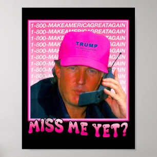 Grappig Trump Pink Mis Me Nog Poster