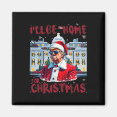 Grappig Trump-President: ik ben weer thuis voor Ch Magneet (Voorkant)