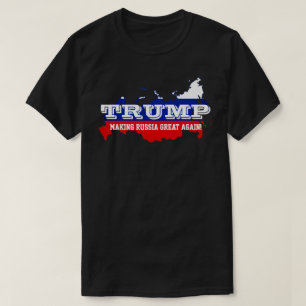 Grappig, Trump. Rusland weer geweldig maken" T-shirt