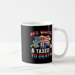 Grappig Trump Shirt rood wit en belast tot de dood Koffiemok