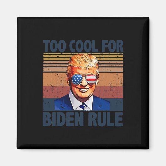 Grappig Trump te cool voor Biden Rule Magneet (Voorkant)