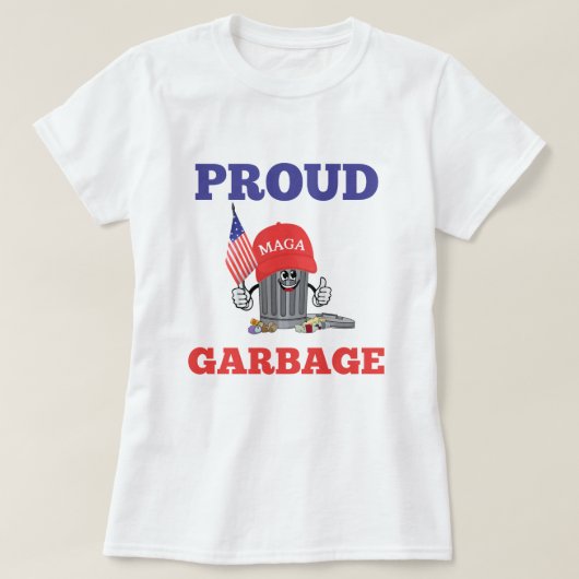 Grappig Trump trots MAGA Cartoon Garbage American T-shirt (Design voorkant)