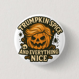 Grappig "Trumpkin Spice & Everything Nice" Hallowe Ronde Button 3,2 Cm