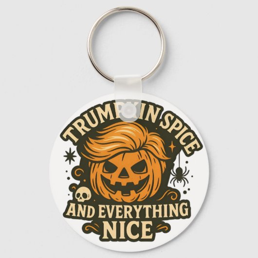 Grappig "Trumpkin Spice & Everything Nice" Hallowe Sleutelhanger (Voorkant)