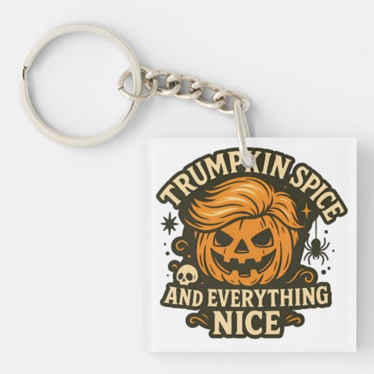 Grappig "Trumpkin Spice & Everything Nice" Hallowe Sleutelhanger (voorkant)