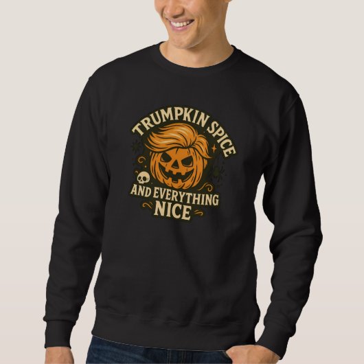 Grappig "Trumpkin Spice & Everything Nice" Hallowe Trui (Voorkant)