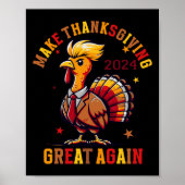 Grappig Turkije maakt Thanksgiving weer geweldig Poster (Voorkant)