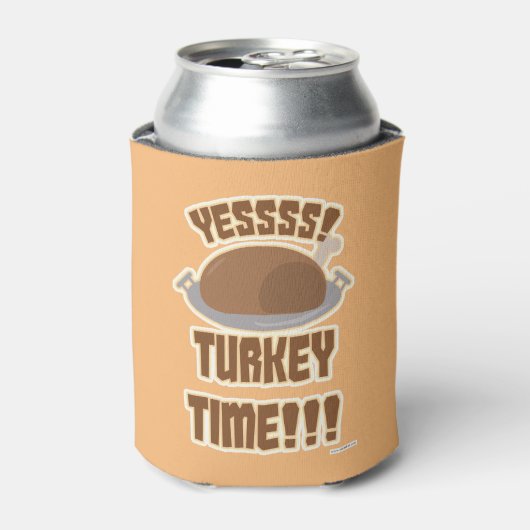 Grappig Turkije Tijd Leuk Thanksgiving Slogan Blikjeskoeler (Blikje Voorkant)