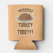 Grappig Turkije Tijd Leuk Thanksgiving Slogan Blikjeskoeler (Achterkant)