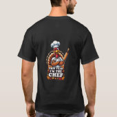 Grappig Turkije zegt - dit jaar ben ik de chef-kok T-shirt (Achterkant)