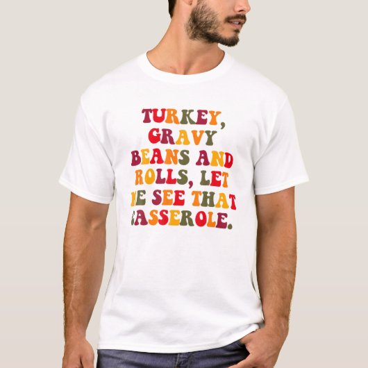 Grappig Turks gehakte bonen en rolletjes laten me  T-shirt (Voorkant)