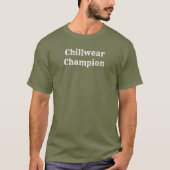 Grappig Typo Karakter Quote Chillwear Champion T-shirt (Voorkant)