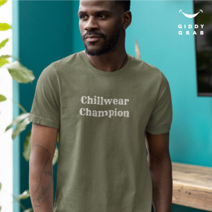 Grappig Typo Karakter Quote Chillwear Champion T-shirt